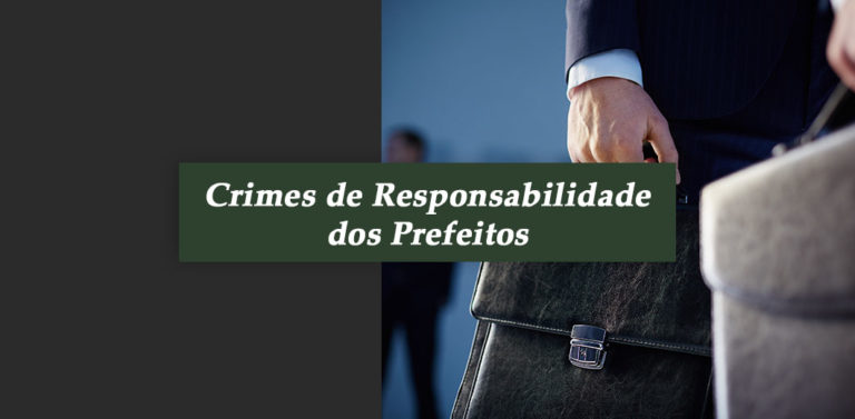 Crimes de Responsabilidade Dos Prefeitos